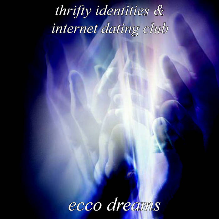 ecco dreams (for internet dating club) by thrifty identities (Digital) 5