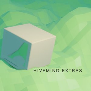 HIVEMIND EXTRAS by .tif (Digital) 2