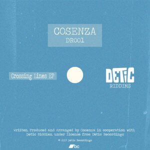 Cosenza - Crossing Lines EP - DR001 by Cosenza (Digital) 2