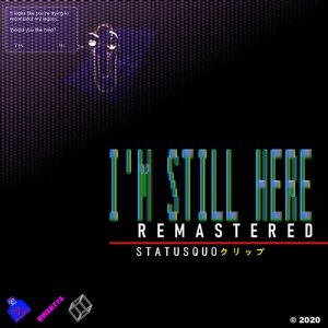 I'm Still Here: Remastered by StatusQuoクリップ (Digital) 2
