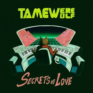Secrets of Love by Tame Werewolf (Digital) 1