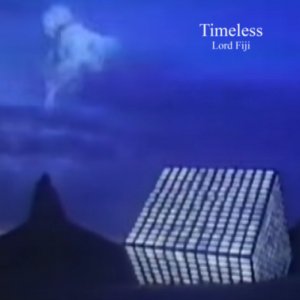 Timeless by Lord Fiji (Digital) 2