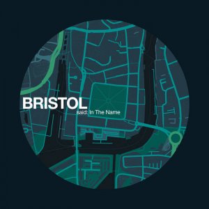 Bristol Said: In The Name by NHOAH (Digital) 3