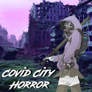 Covid City Horror (M I X) by Dooby Douglas (Digital) 2