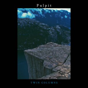 Pulpit by Twin Columns (Cassette) 2