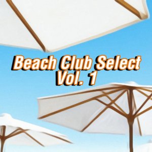Beach Club Select Vol. 1 by Various Artists (Cassette) 1