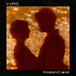 Weekend L🧡ver by V@PYD (Digital) 2
