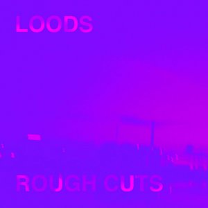 Rough Cuts by Loods (Digital) 2