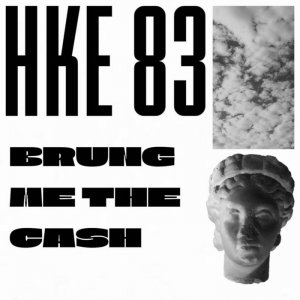 BRING ME THE CASH (Single) by hkbeats (Digital) 2