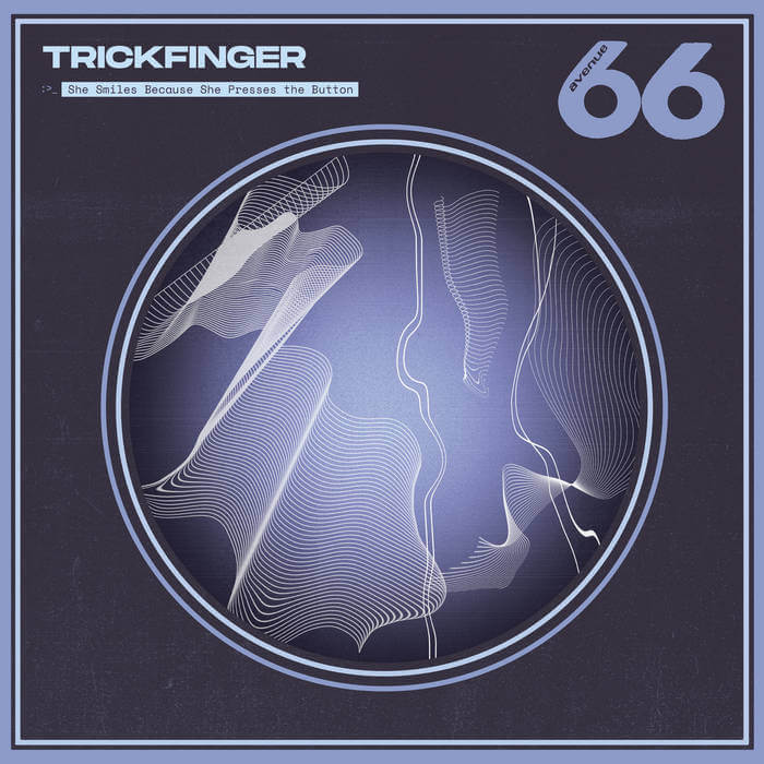 Trickfinger - She Smiles Because She Presses The Button by Trickfinger (CD) 5