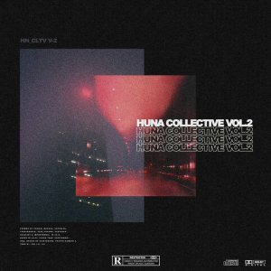 Huna Collective Vol​.​2 by Huna Collective, 99reverence, Superior, Vvstears, Nissaint, Importmedia (Digital) 2