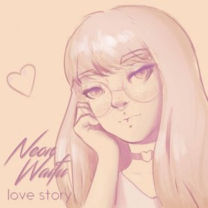 Love Story by Neon Waifu (Digital) 3