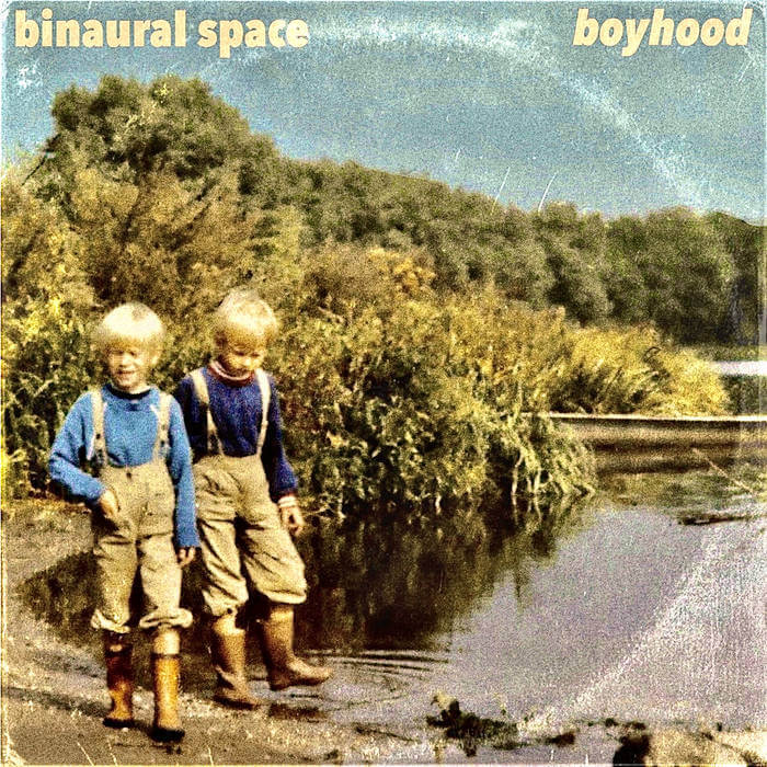 Boyhood by Binaural Space (Digital) 3