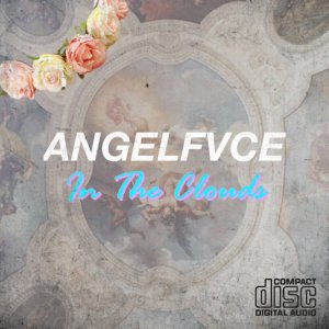 In The Clouds by ANGELFVCE (Cassette) 1