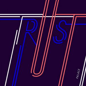 Trust by Palace (Digital) 4