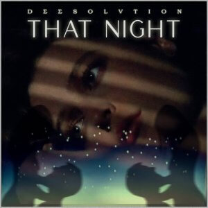 That Night by ▓▒░ D Σ Σ S O L V T I O N ░▒▓ (Digital) 1