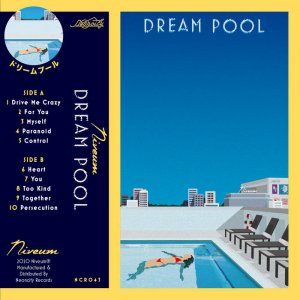 Dream Pool by Niveum (Cassette) 2