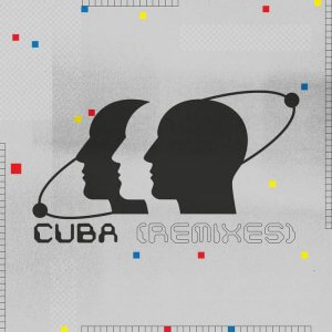 Cuba (Remixes) by (Digital) 1