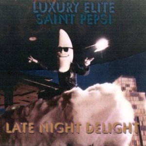 LATE NIGHT DELIGHT [Remastered] - SAINT PEPSI // LUXURY ELITE (Cassette) 1