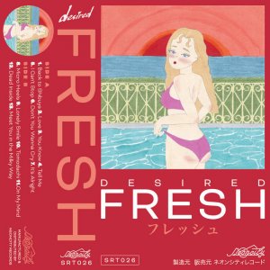 FRESH - Desired (Cassette) 6