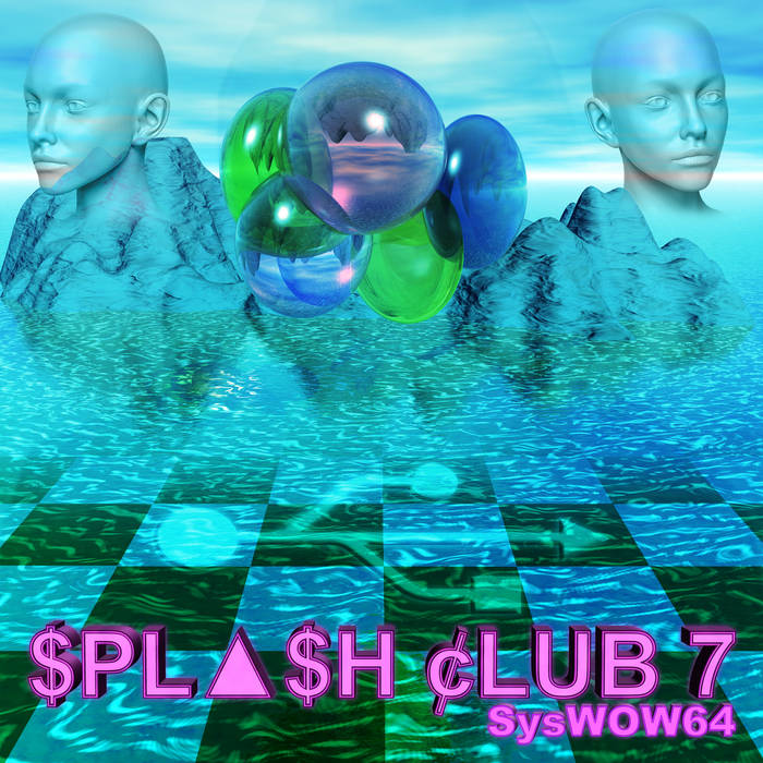 SysWOW64 - Splash Club 7 (Cassette) 7