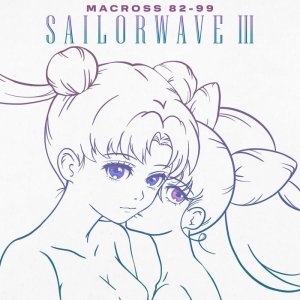 SAILORWAVE III - MACROSS 82-99 (Digital) 21