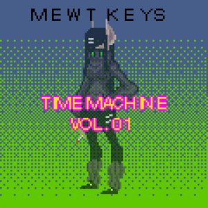 Time Machine Vol.01 - Mewt Keys (Digital) 2